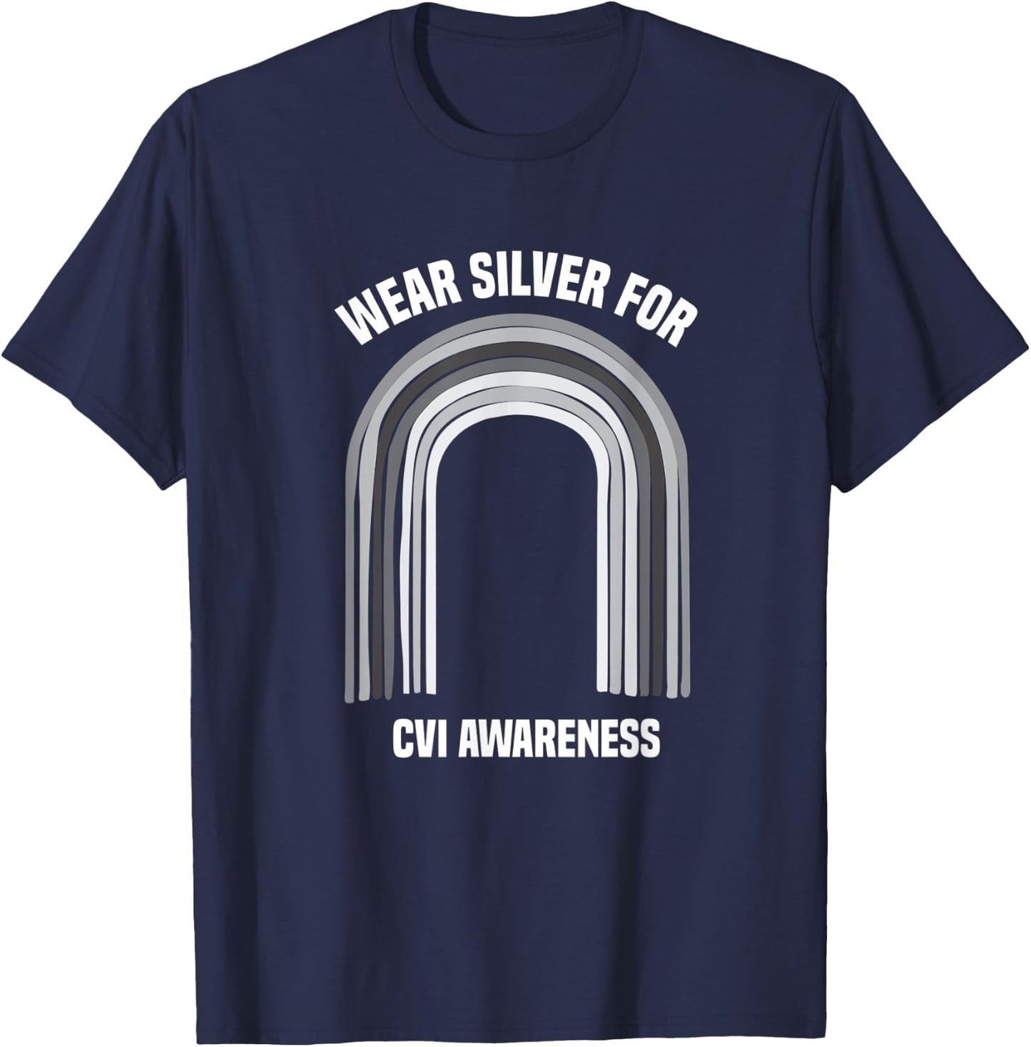 Wear Silver CVI Awareness Shirt | Cortical Visual Impairment T-Shirt - T-Shirt | Navy