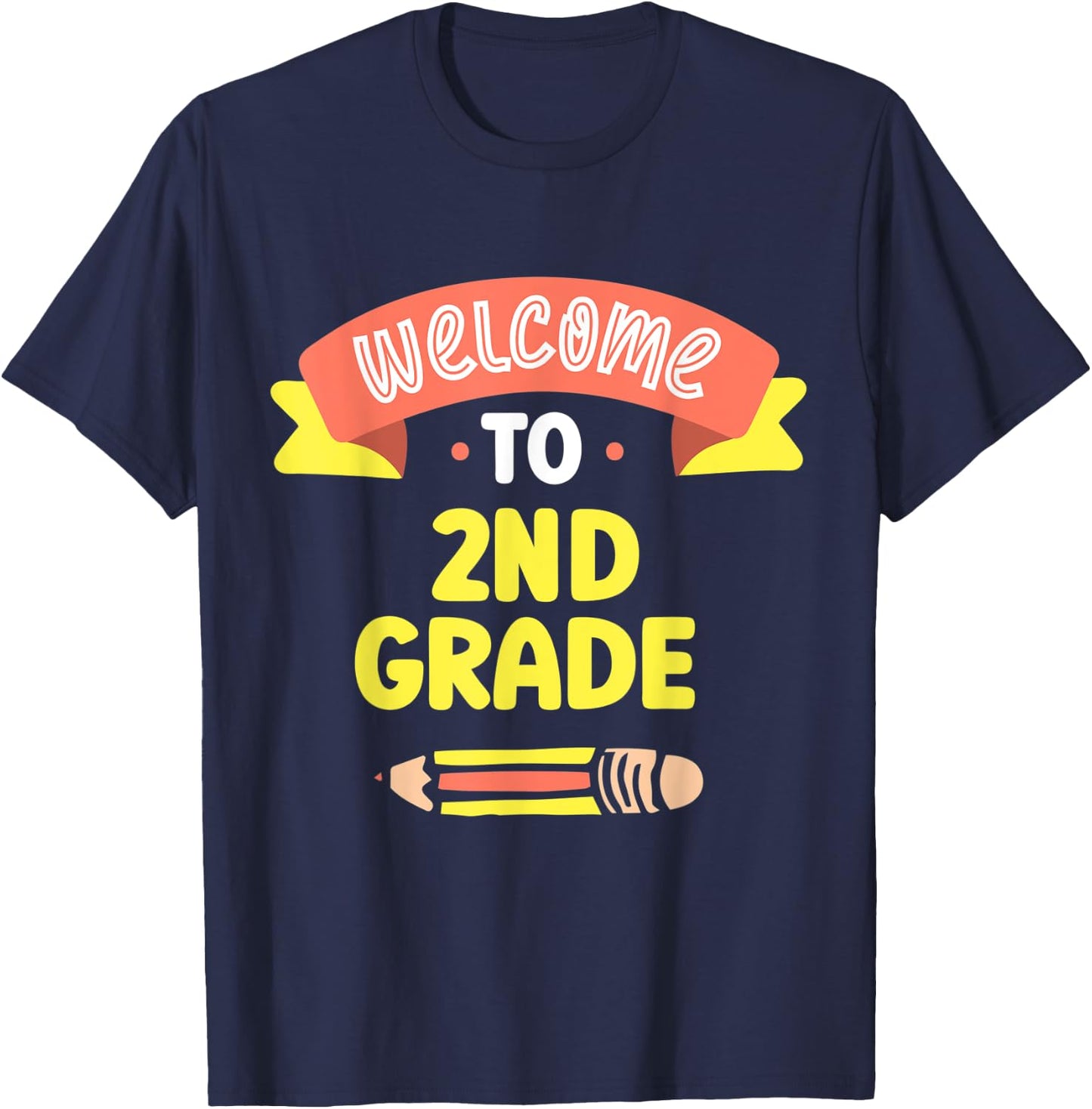 Welcome To 2Nd Grade Grader Second School Teacher T-Shirt - T-Shirt | Navy