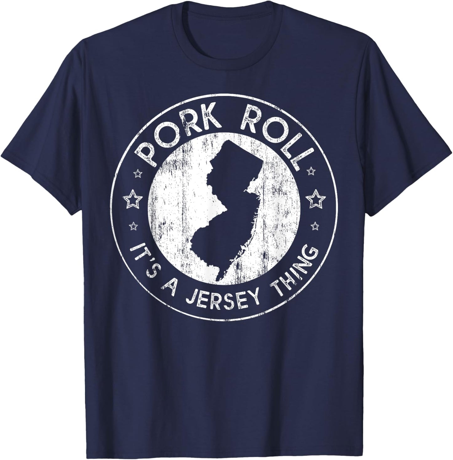 Pork Roll It's a New Jersey Thing NJ New Jersey Garden State T-Shirt - T-Shirt | Navy