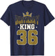 Birthday King 36 Bday Party Celebration 36th Royal Theme T-Shirt - T-Shirt | Navy