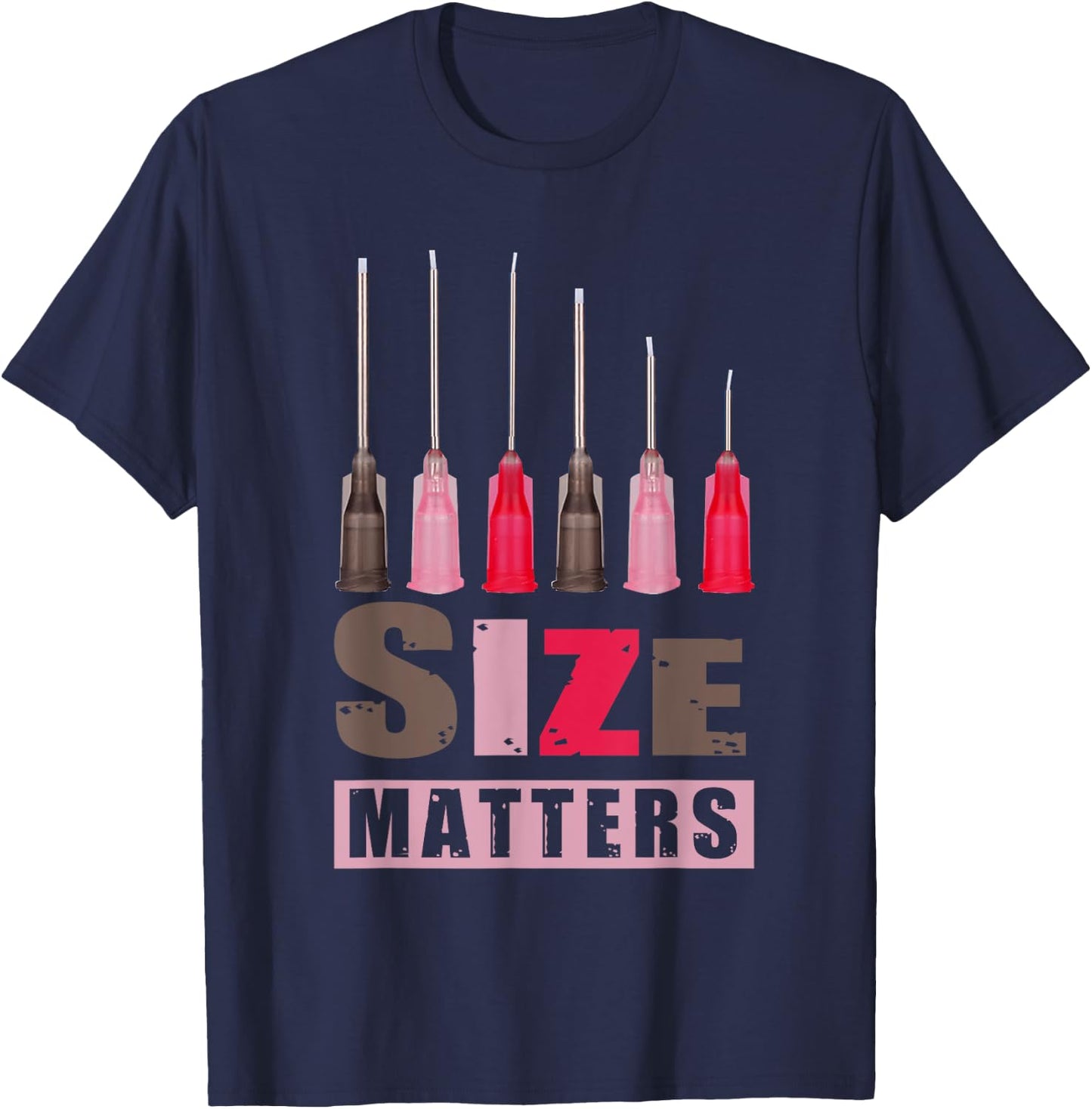 Nurse Size Matter Hypodermic Needle Important Decision T-Shirt - T-Shirt | Navy