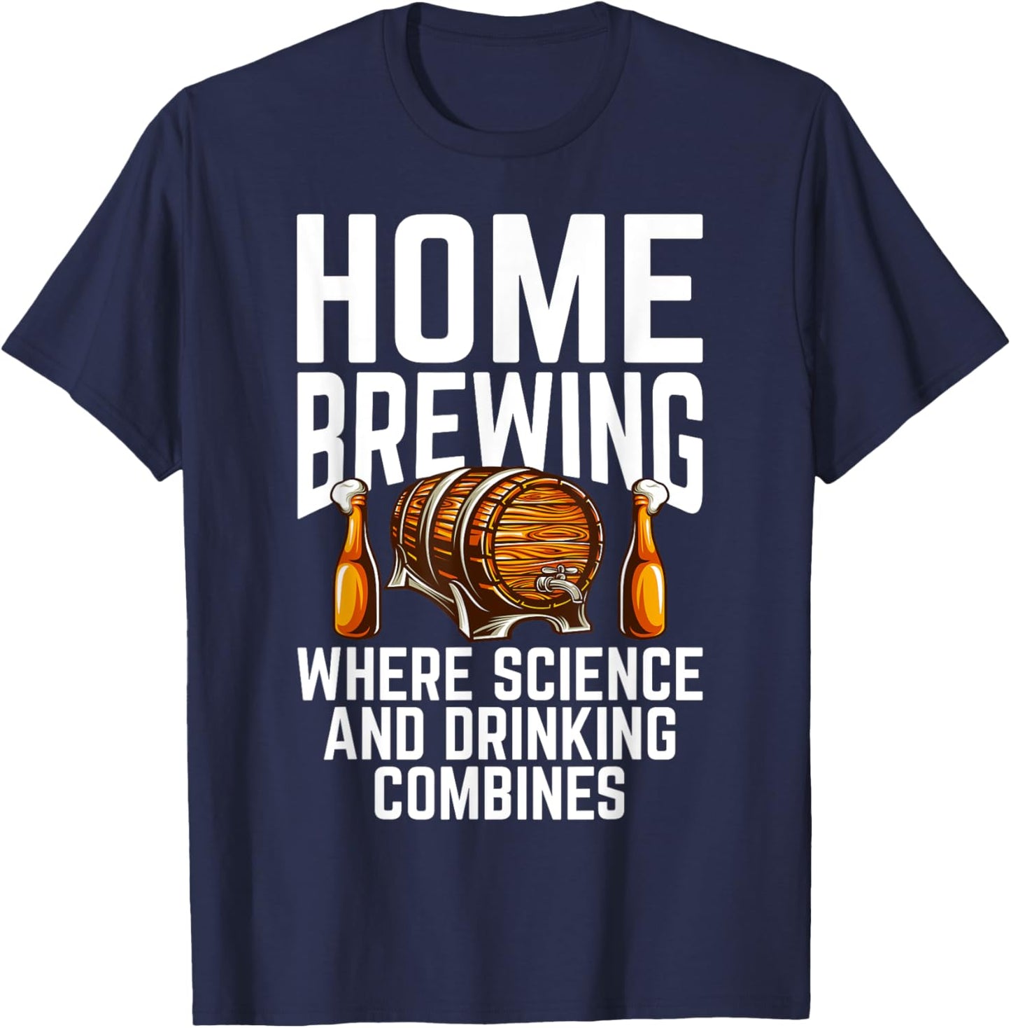 Home Brewing Craft Beer Home Brew Home Brewer T-Shirt - T-Shirt | Navy