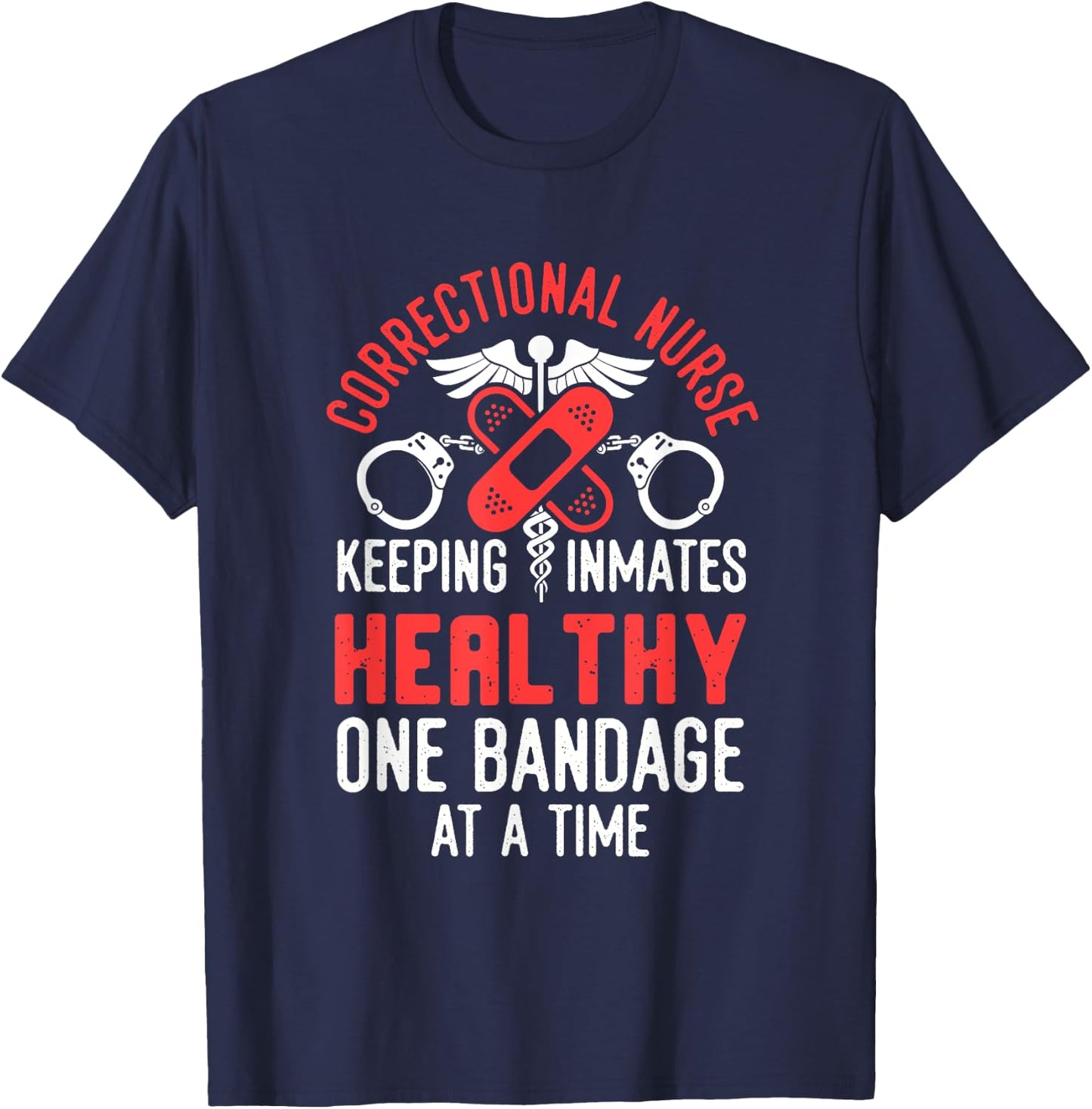 Correctional Nurse Nursing Correction Officer T-Shirt - T-Shirt | Navy