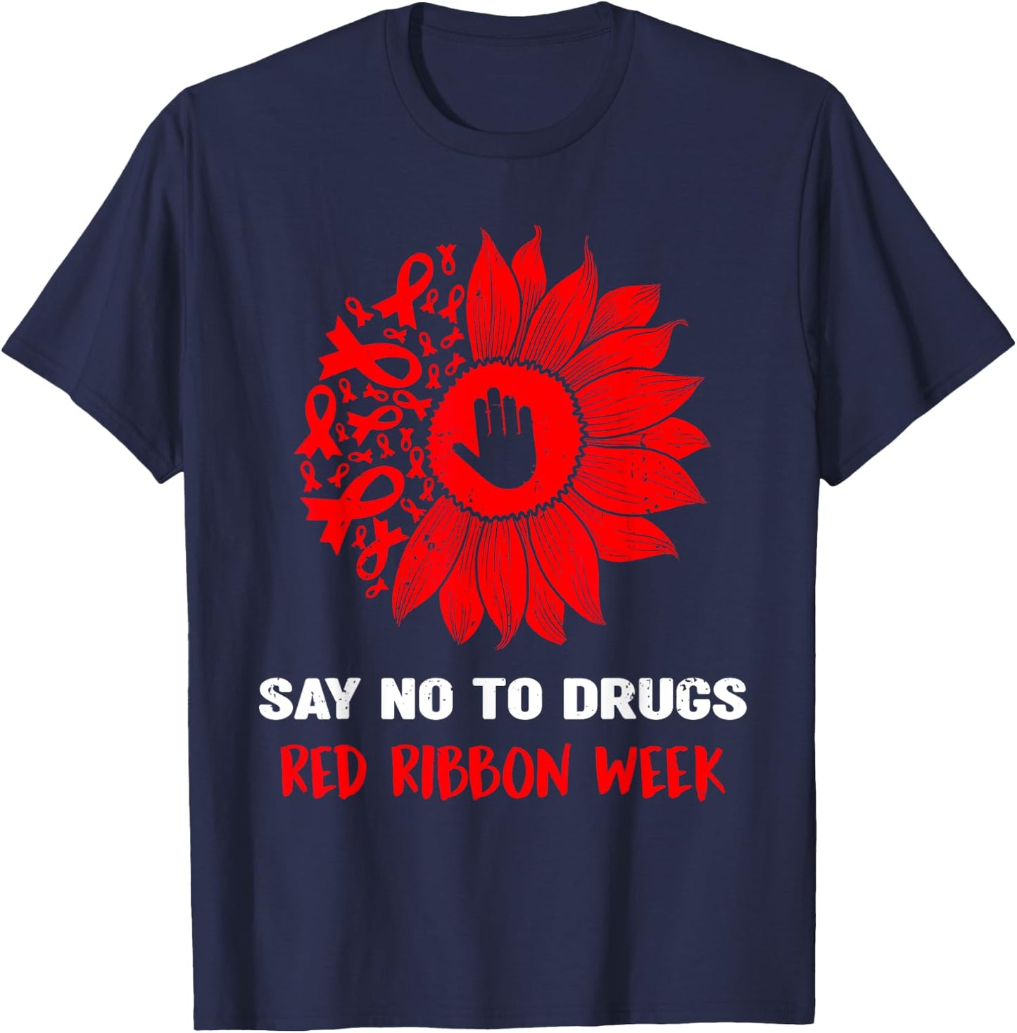 Red Ribbon Week Say No to Drugs Sunflower T-Shirt - T-Shirt | Navy