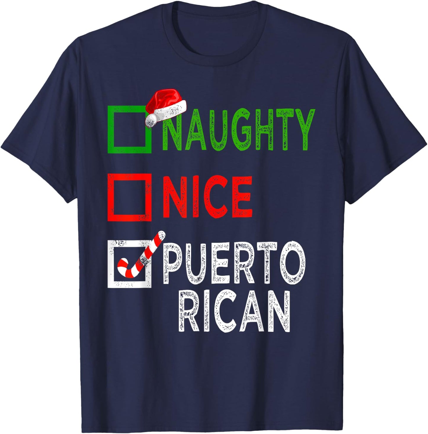 Naughty Nice Puerto Rican Christmas Pajamas Funny Santa Hat T-Shirt - T-Shirt | Navy