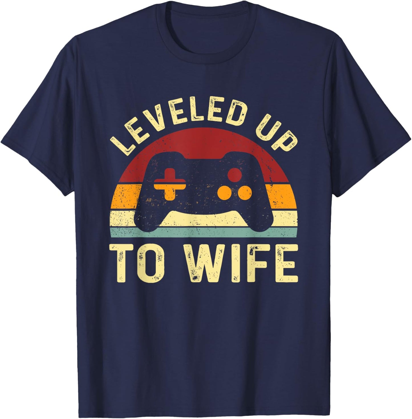 Leveled up To Wife - Newlywed Bride - Just Married Couple T-Shirt - T-Shirt | Navy