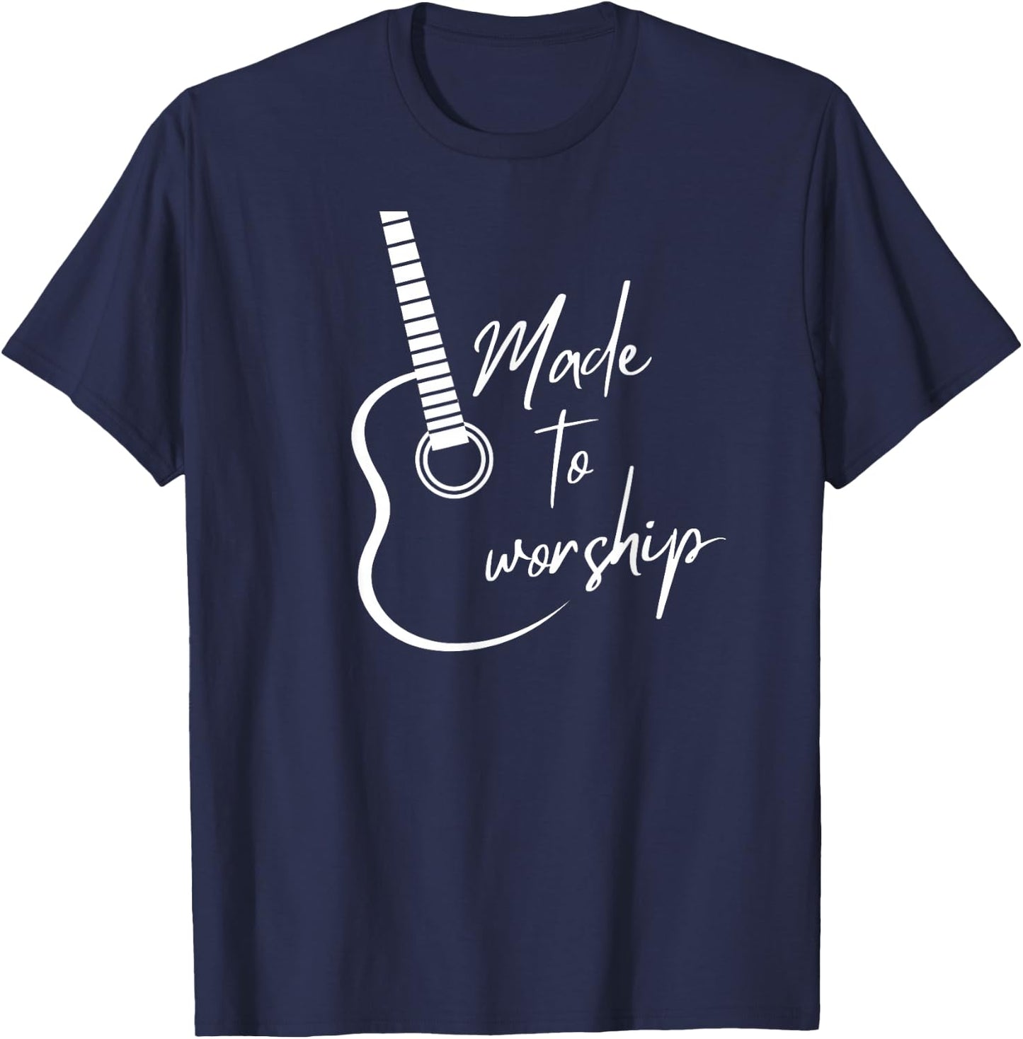 Made To Worship Music Pastor Worship Leader Shirt T-Shirt - T-Shirt | Navy