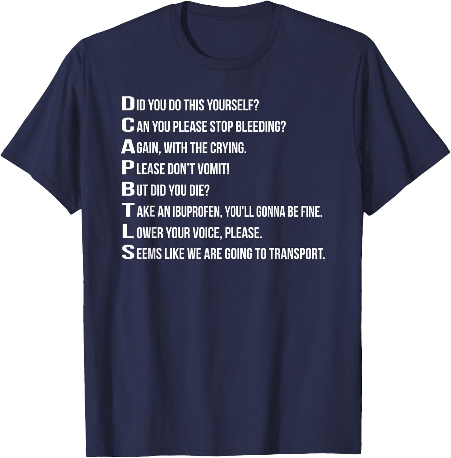 Funny EMT Emergency Medical Technician T-Shirt - T-Shirt | Navy