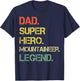 Vintage Style Dad Hero Mountaineer Legend Father's Day T-Shirt - T-Shirt | Navy