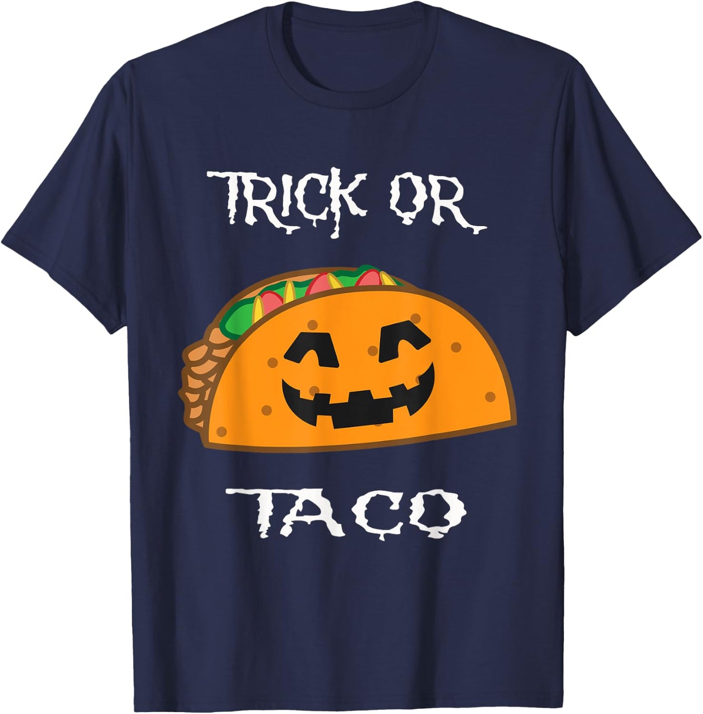 Trick or Taco, Funny Halloween costume T-Shirt - T-Shirt | Navy