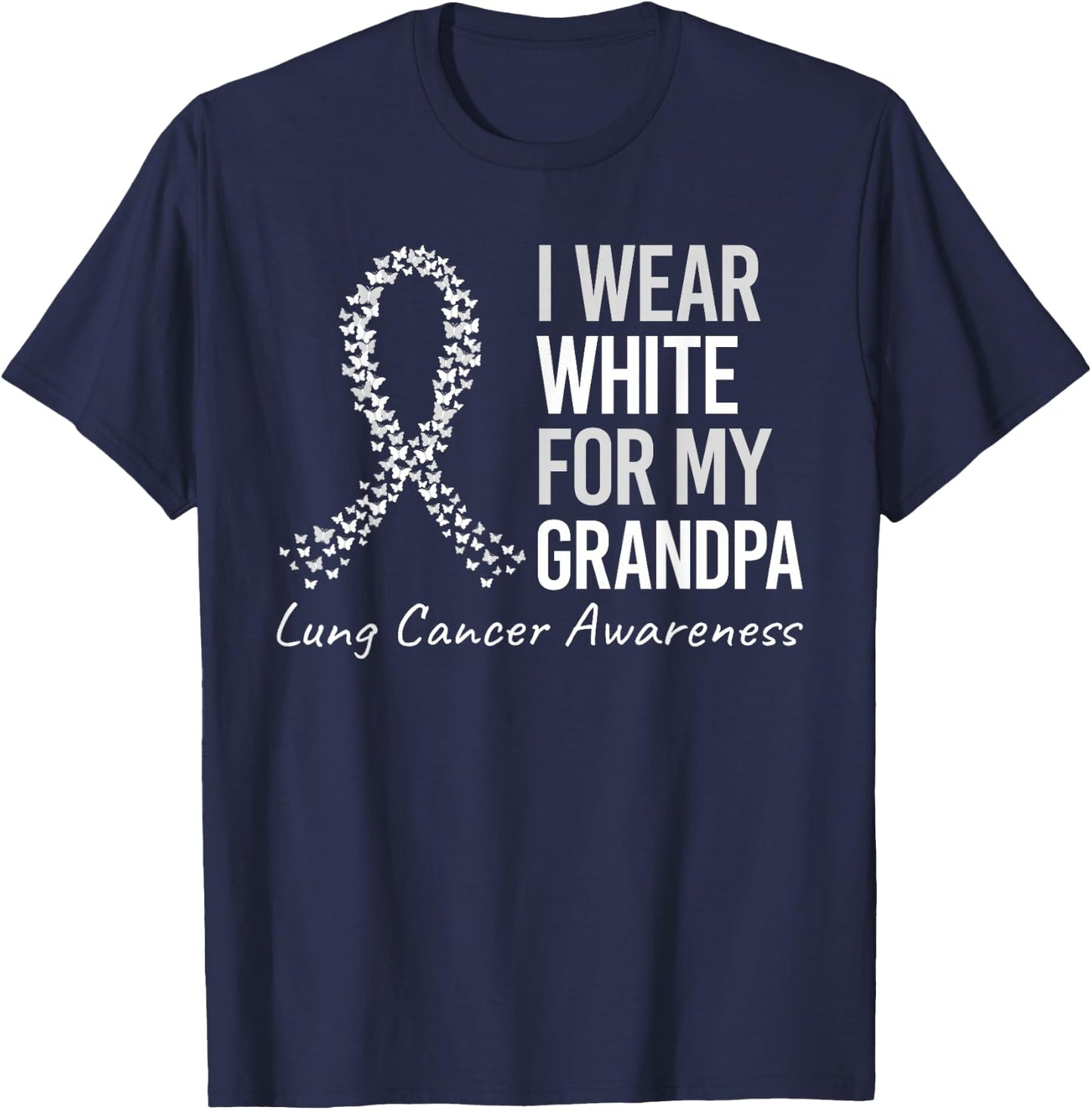 I Wear Grandpa For My Aunt Lung Cancer Awareness Warrior T-Shirt - T-Shirt | Navy