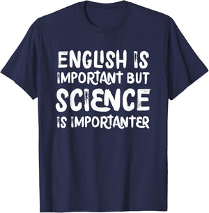 English is Important But Science is Importanter Funny Small T-Shirt - T-Shirt | Navy