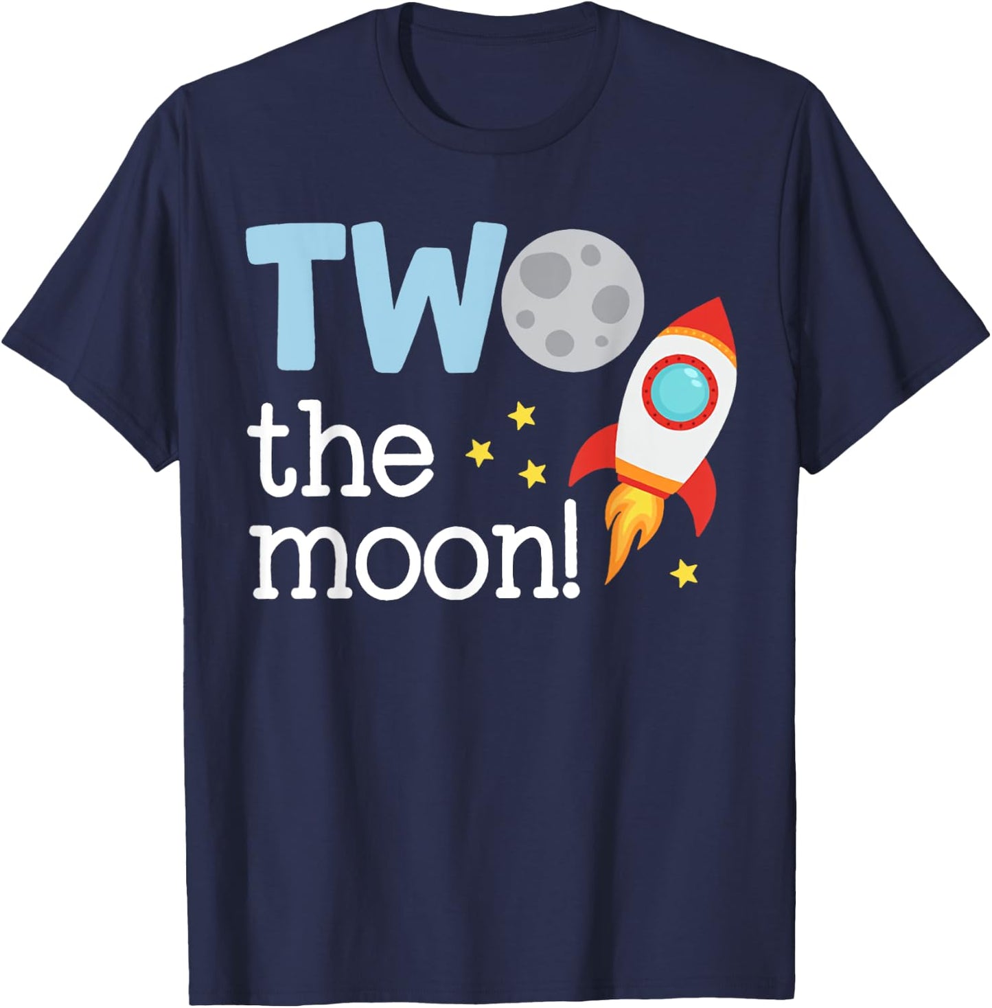 Two The Moon Toddler 2nd Birthday Gift 2 Year Old Bday Party T-Shirt - T-Shirt | Navy