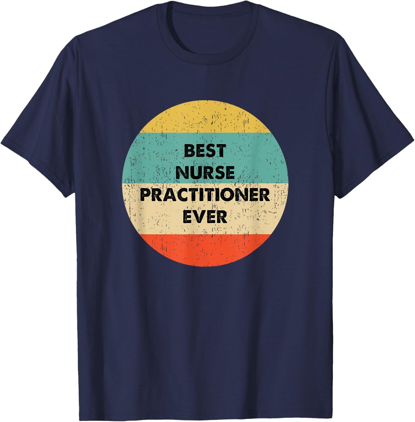 Nurse Practitioner T-Shirt - T-Shirt | Navy