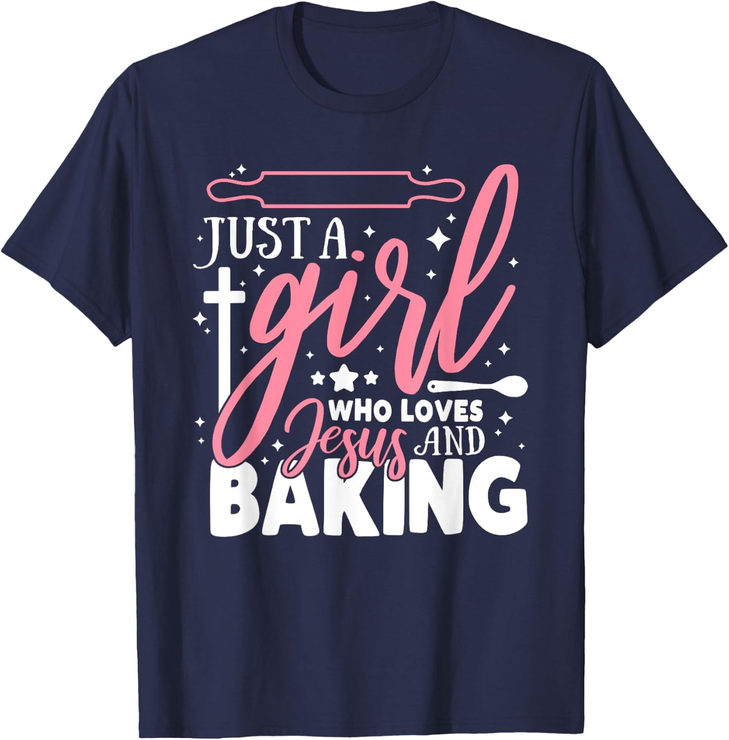 Just a Girl loves Baking for Christian T-Shirt - T-Shirt | Navy