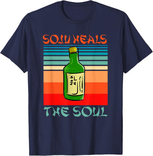 Soju Heals The Soul Funny Alcohol Korean Wine Lovers Design T-Shirt - T-Shirt | Navy