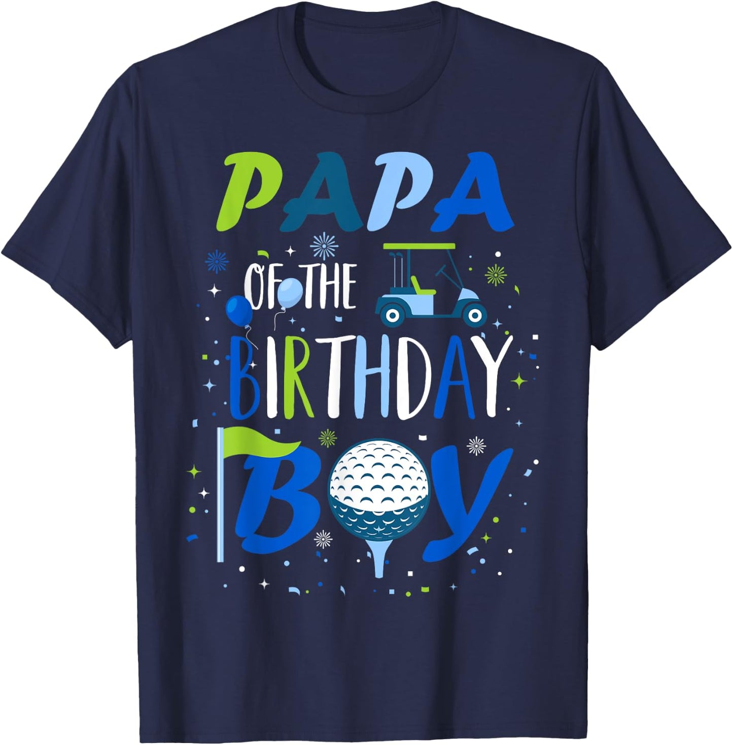 Papa of The Birthday Boy Hole in One Golf Sport Matching T-Shirt - T-Shirt | Navy