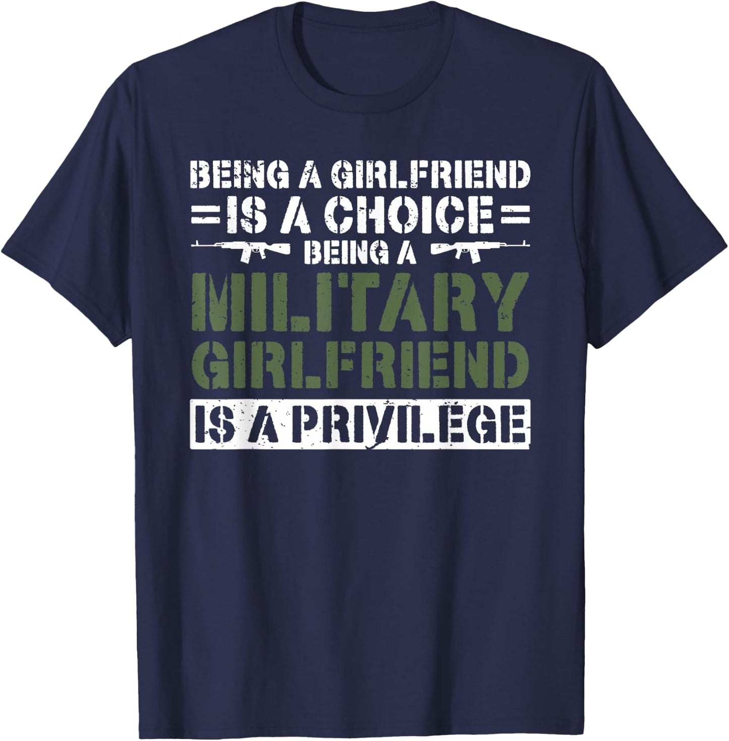 Being A Military Girlfriend Of A Soldier Girlfriend T-Shirt - T-Shirt | Navy