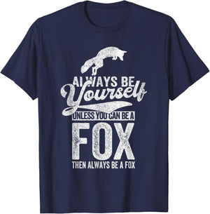 Always Be A Fox Lover Funny Fox Quote Retro T-Shirt - T-Shirt | Navy