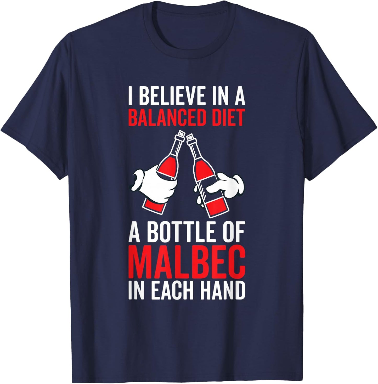 Balanced Diet Bottle Malbec Lover - Drinking Funny Wine T-Shirt - T-Shirt | Navy