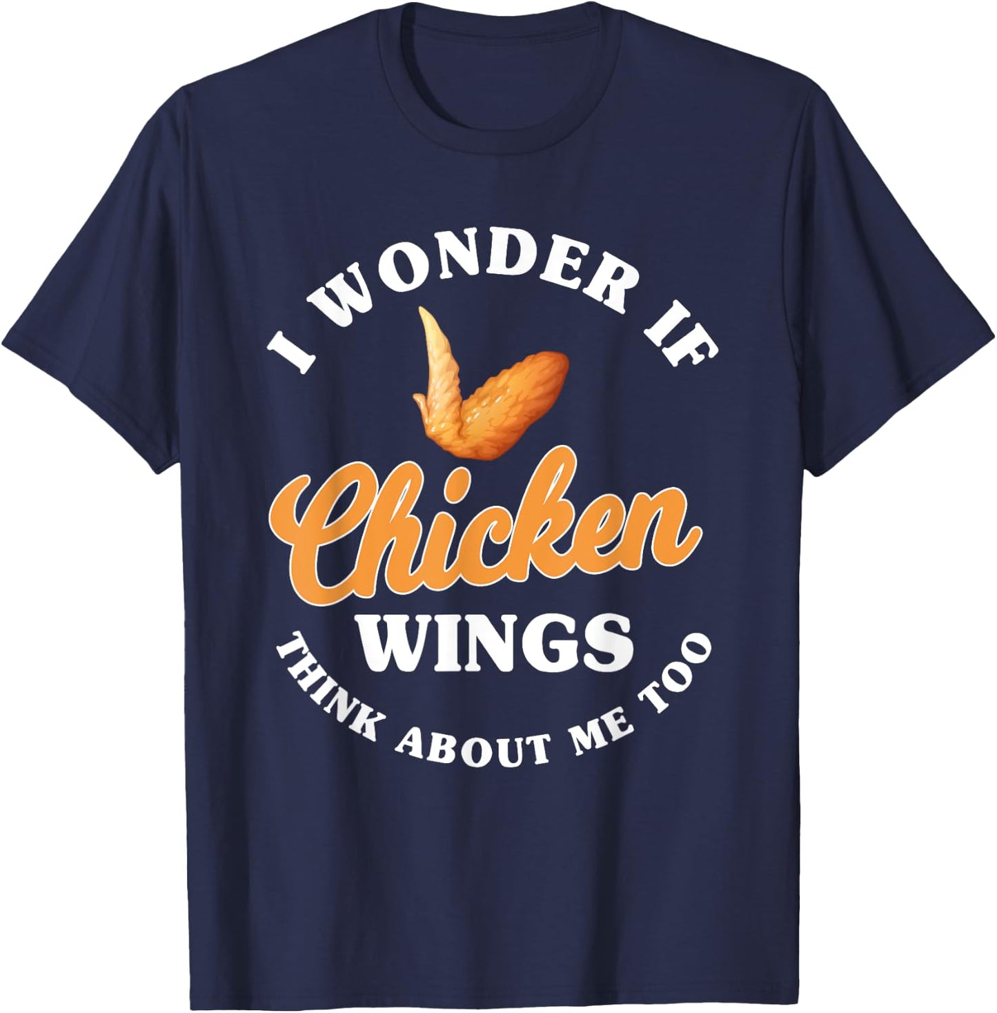 Funny Chicken Wings Saying Hot Wing Fast Food T-Shirt - T-Shirt | Navy