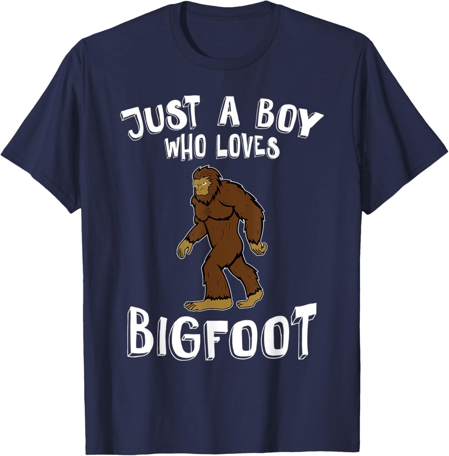 Just A Boy Who Loves Bigfoot Hunter Animal Lover Camping T-Shirt - T-Shirt | Navy