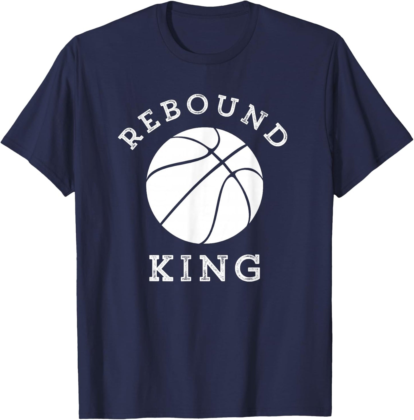 Rebound King Motivational Basketball Team Player T-Shirt - T-Shirt | Navy