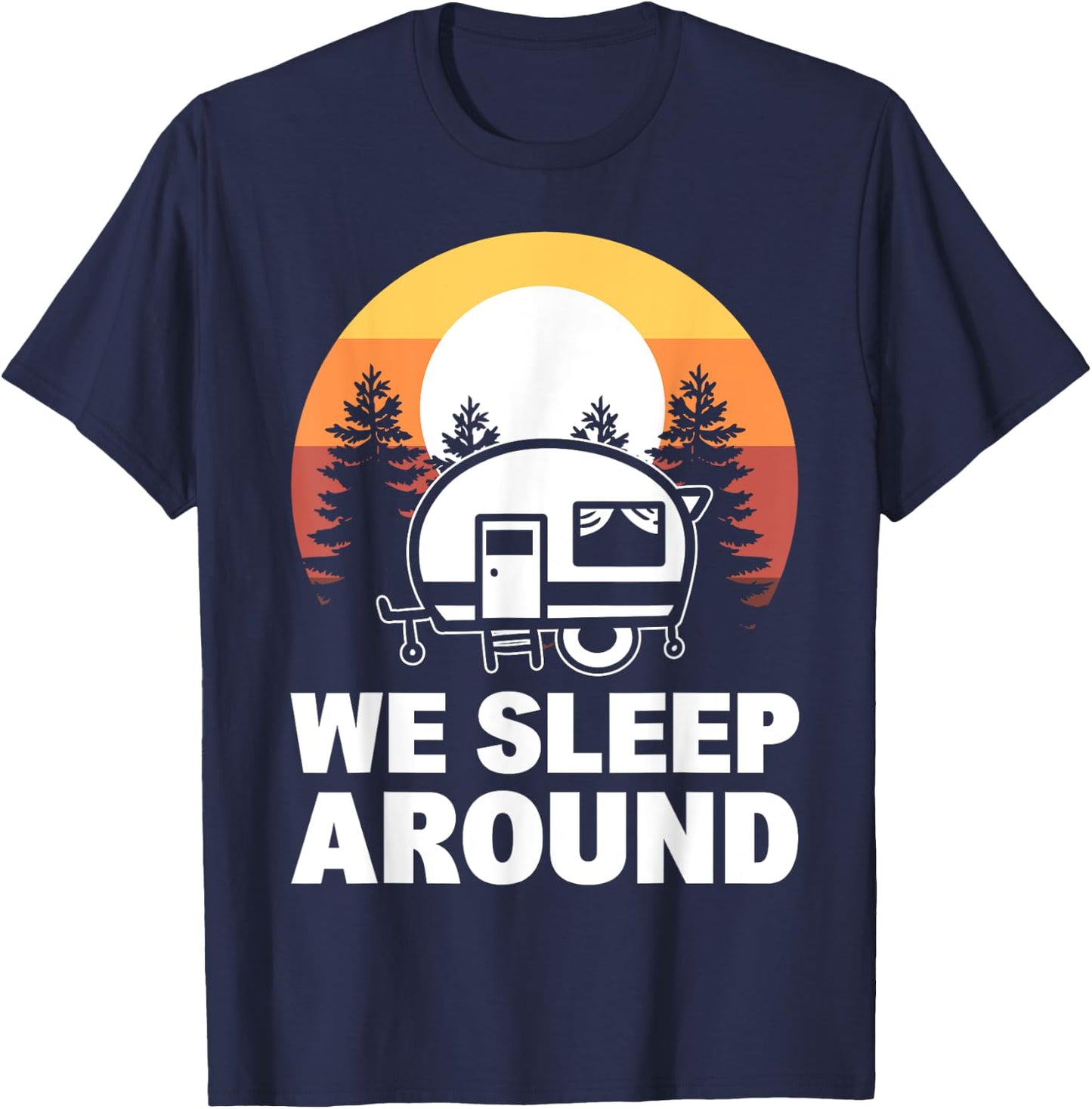 We Sleep Around Camper T-Shirt - T-Shirt | Navy