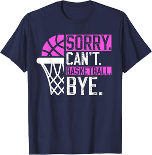 Sorry Can't basketball Bye Funny Vintage basketball sarcasm T-Shirt - T-Shirt | Navy