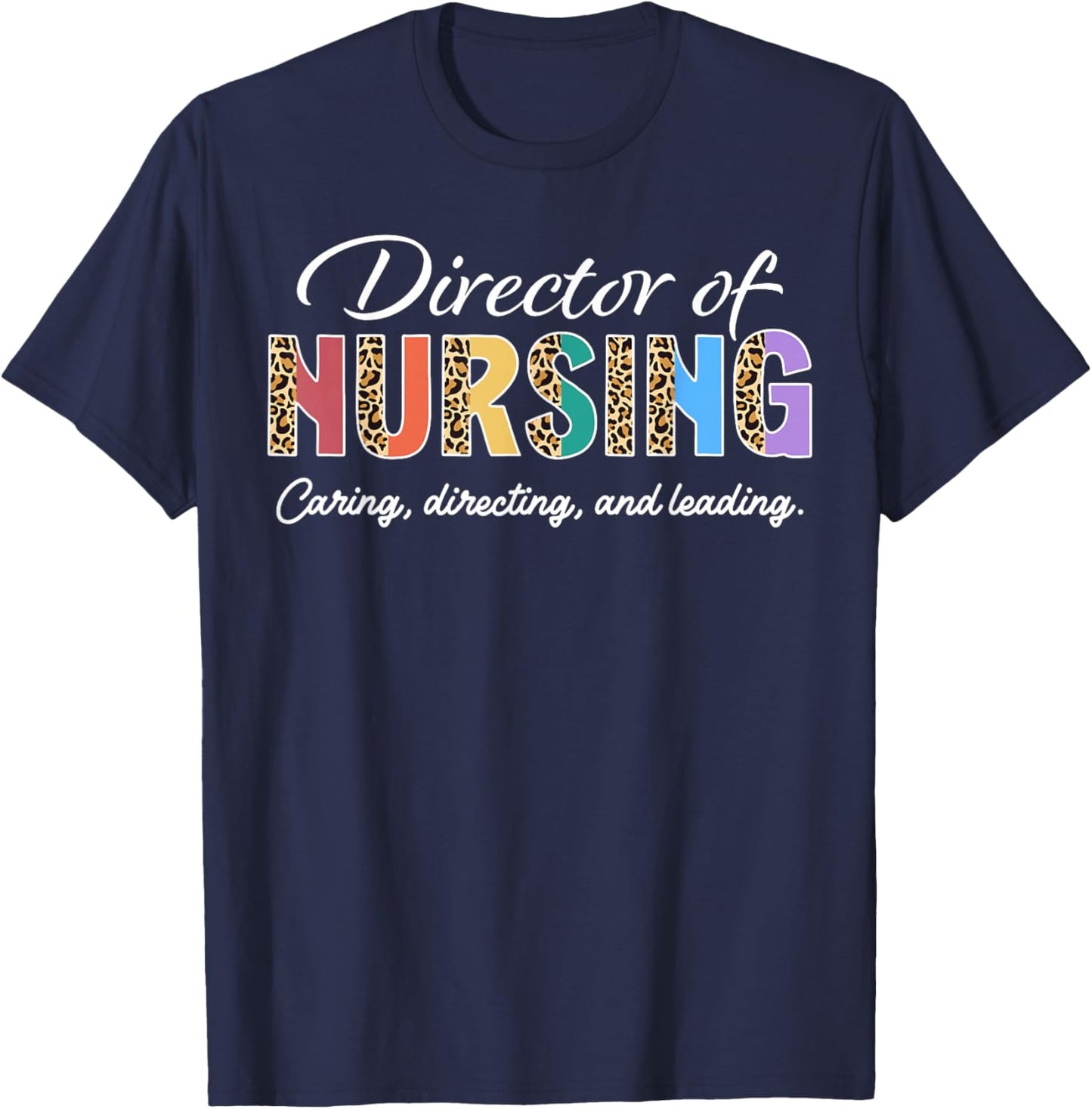 Director of Nursing Appreciation Leopard T-Shirt - T-Shirt | Navy