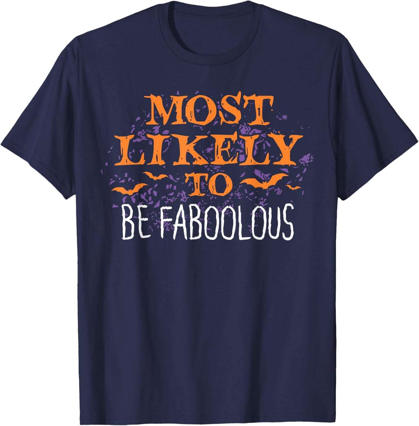 Most Likely To Halloween Be Faboolous Matching T-Shirt - T-Shirt | Navy