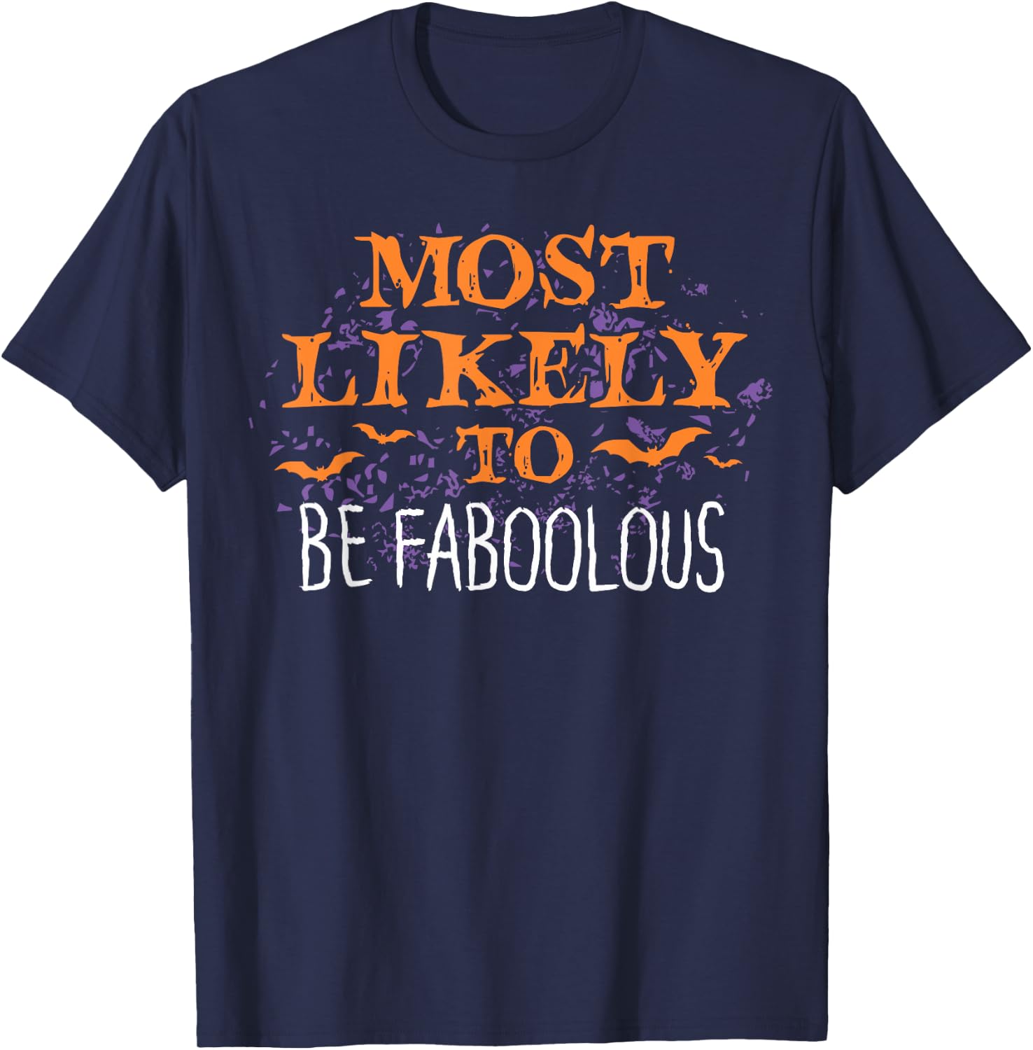 Most Likely To Halloween Be Faboolous Matching T-Shirt - T-Shirt | Navy