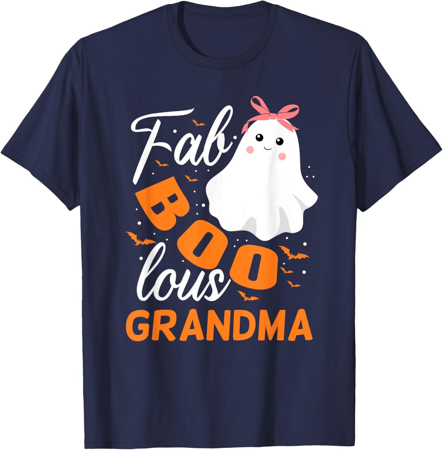 Fabulous Faboolous Grandma Ghost Halloween T-Shirt - T-Shirt | Navy