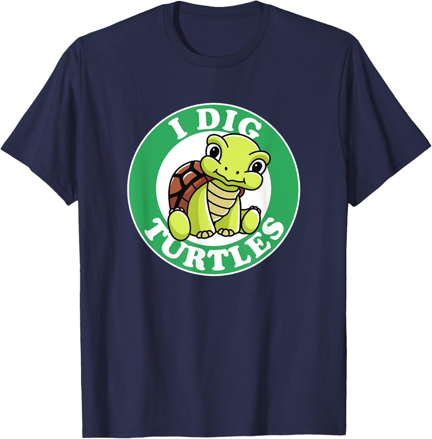 I Really Dig Turtles I Love My Beach Turtle Pet Funny Cute T-Shirt - T-Shirt | Navy