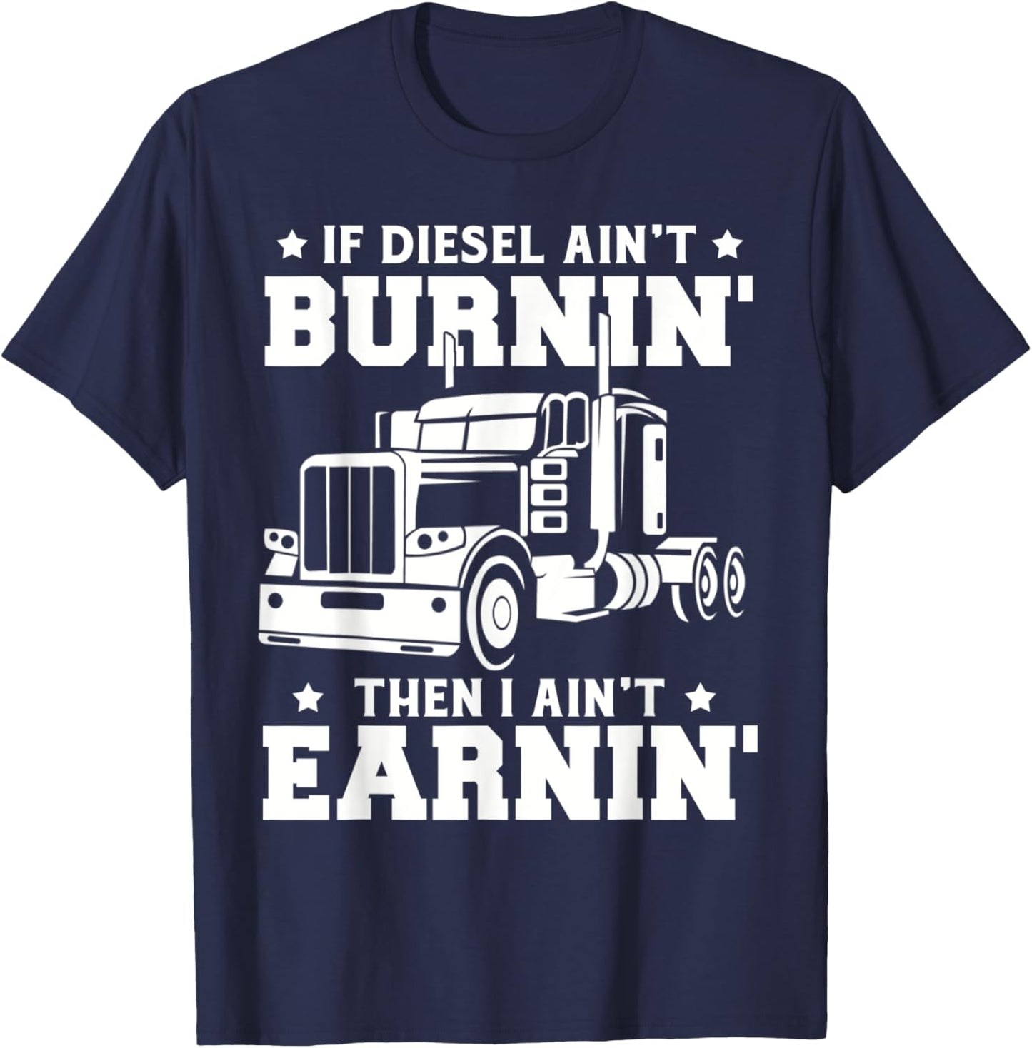 Trucker Men Women Big Rig Trucking Truckin' Road Lorry T-Shirt - T-Shirt | Navy