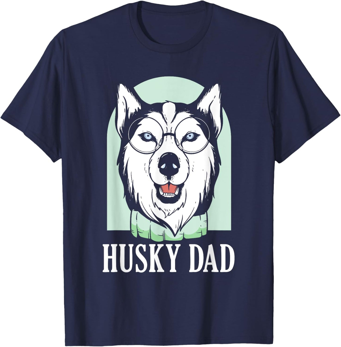 Husky Dad Huskies Lover Owner Dog Husky Father Daddy Papa T-Shirt - T-Shirt | Navy
