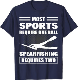 Spearfisher Most Sports Require One Ball Spearfishing T-Shirt - T-Shirt | Navy