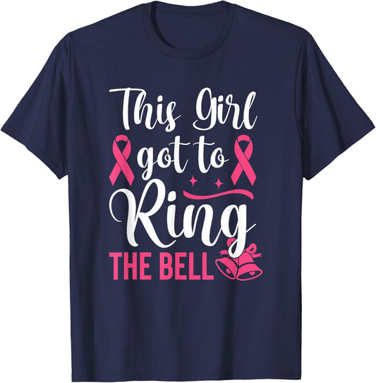 This Girl Got to Ring the Bell Chemo Grad Breast Cancer T-Shirt - T-Shirt | Navy