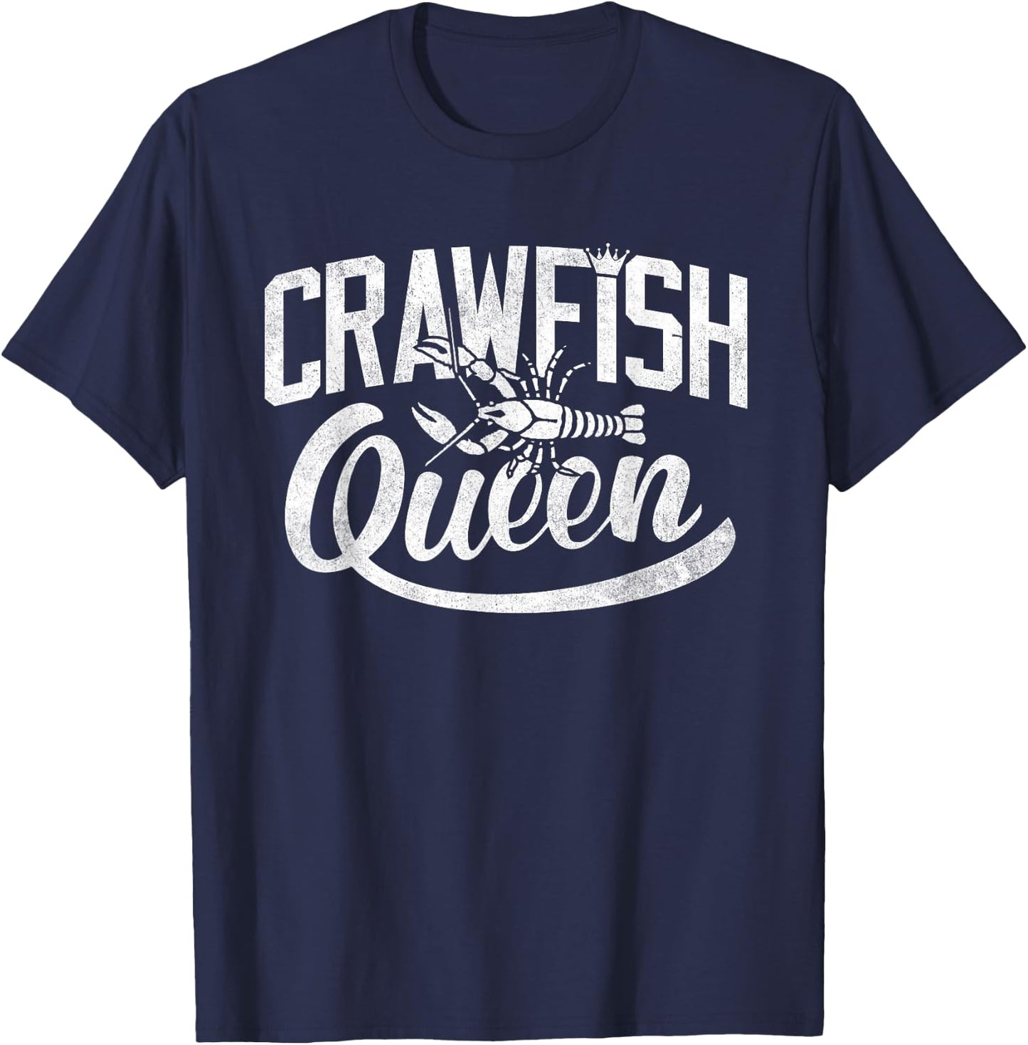 Crawfish Queen Cajun Boil Shirt Cute Crayfish Women Girls T-Shirt - T-Shirt | Navy