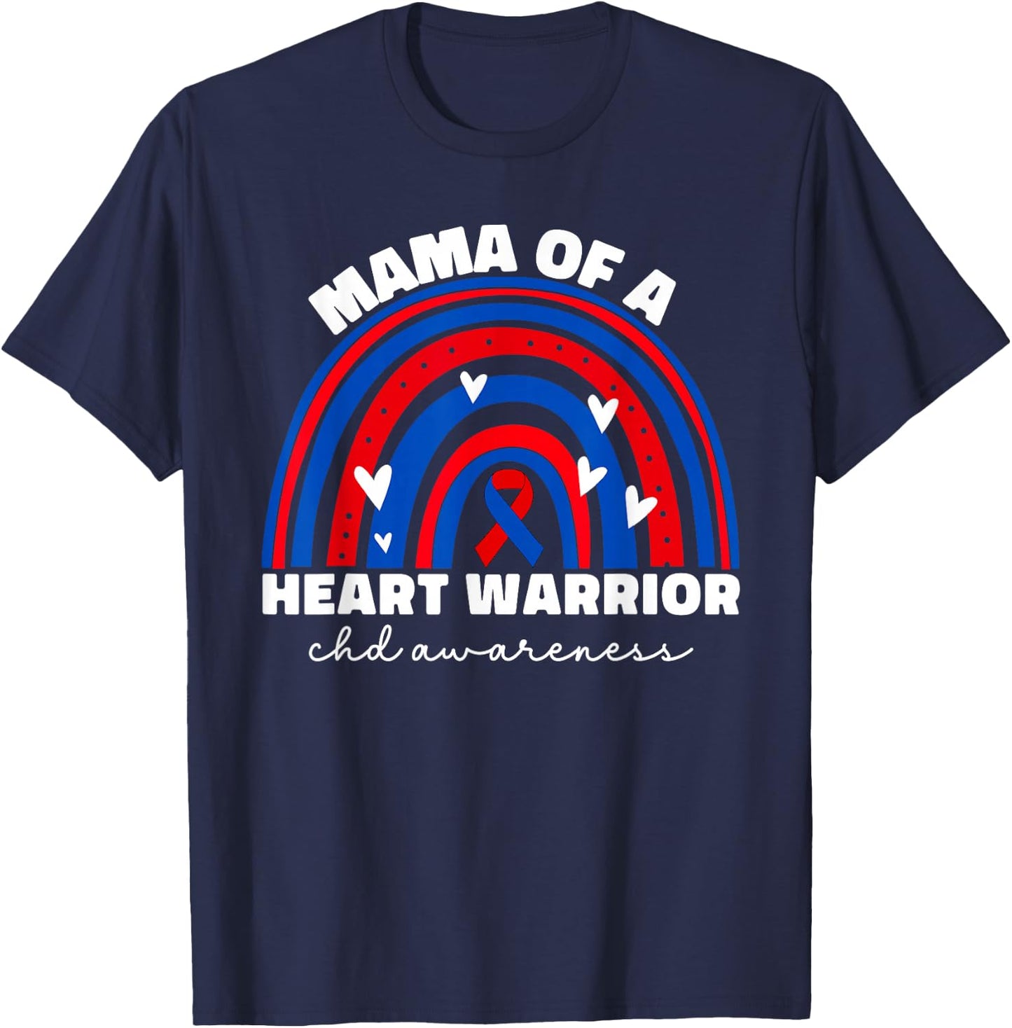 Mama of a Warrior CHD Congenital Heart Defect Awareness Mama T-Shirt - T-Shirt | Navy