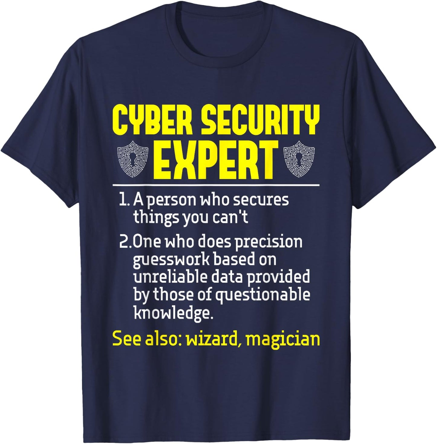 Cyber Security Expert - Network Support Hacker Programmer Small T-Shirt - T-Shirt | Navy