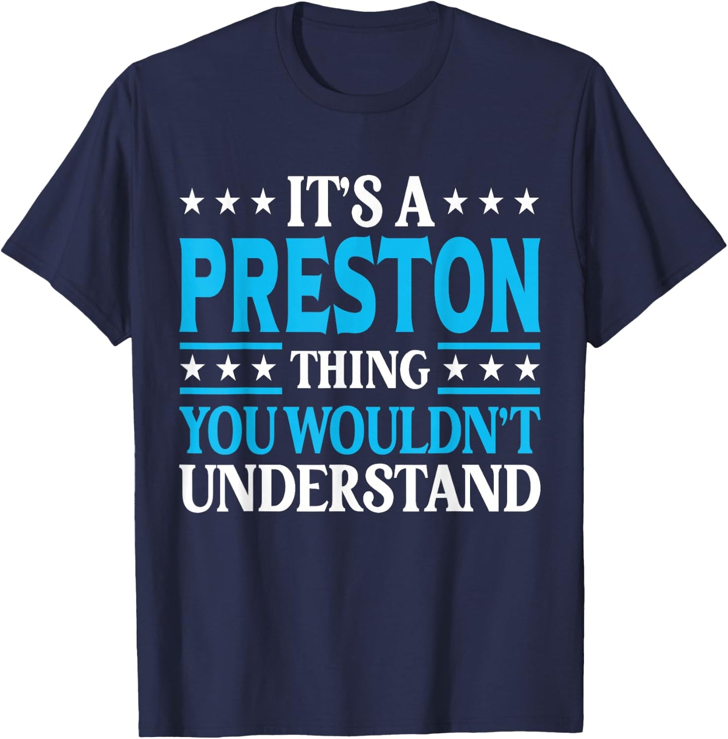 Preston Thing Personal Name Funny Preston T-Shirt - T-Shirt | Navy