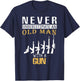 Never Underestimate an Old Man with a Gun T-Shirt - T-Shirt | Navy