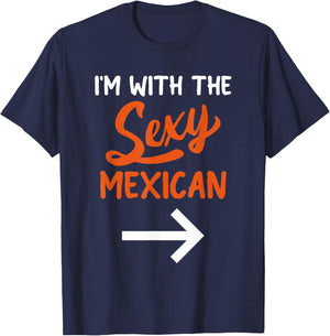 Lazy Halloween Costume For Couple I'm With The Sexy Mexican T-Shirt - T-Shirt | Navy