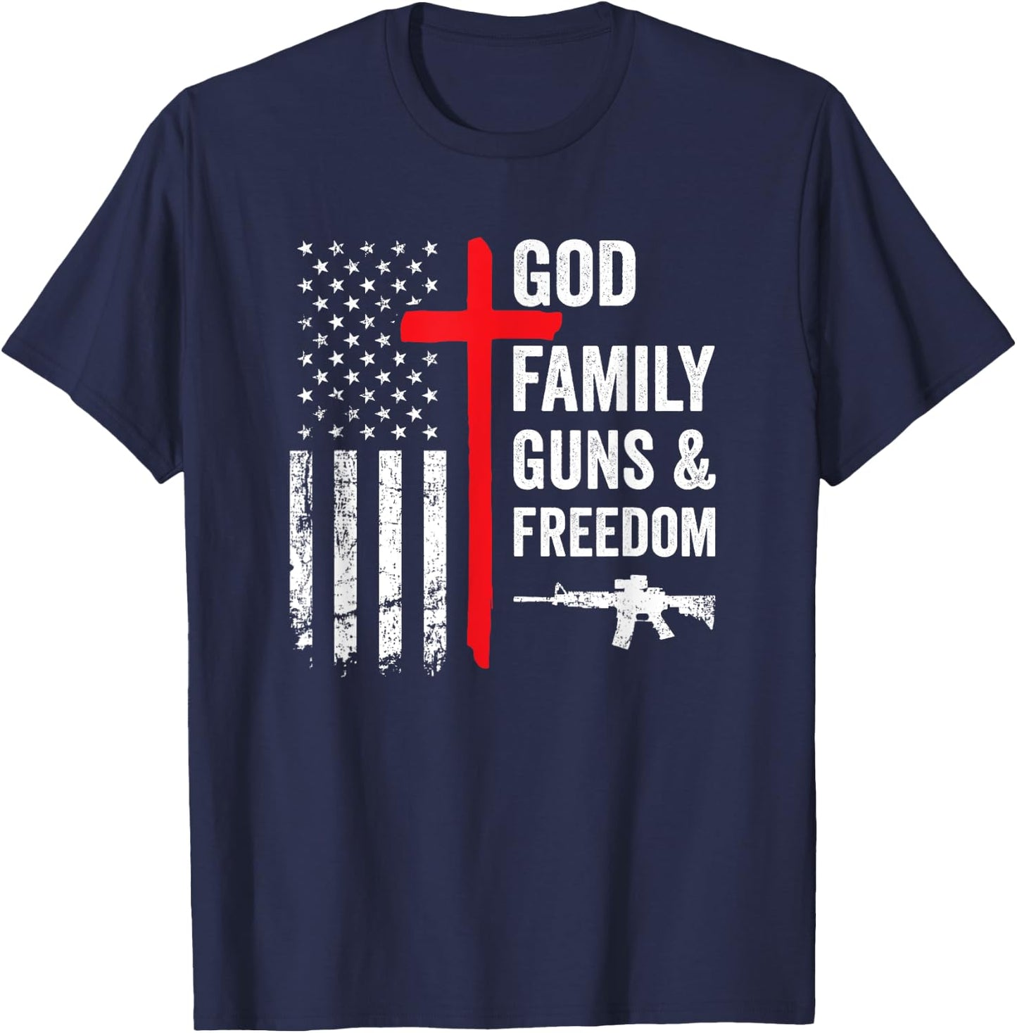 God Family Guns & Freedom - Pro Gun Christian USA Flag Women Men T-Shirt - T-Shirt | Navy