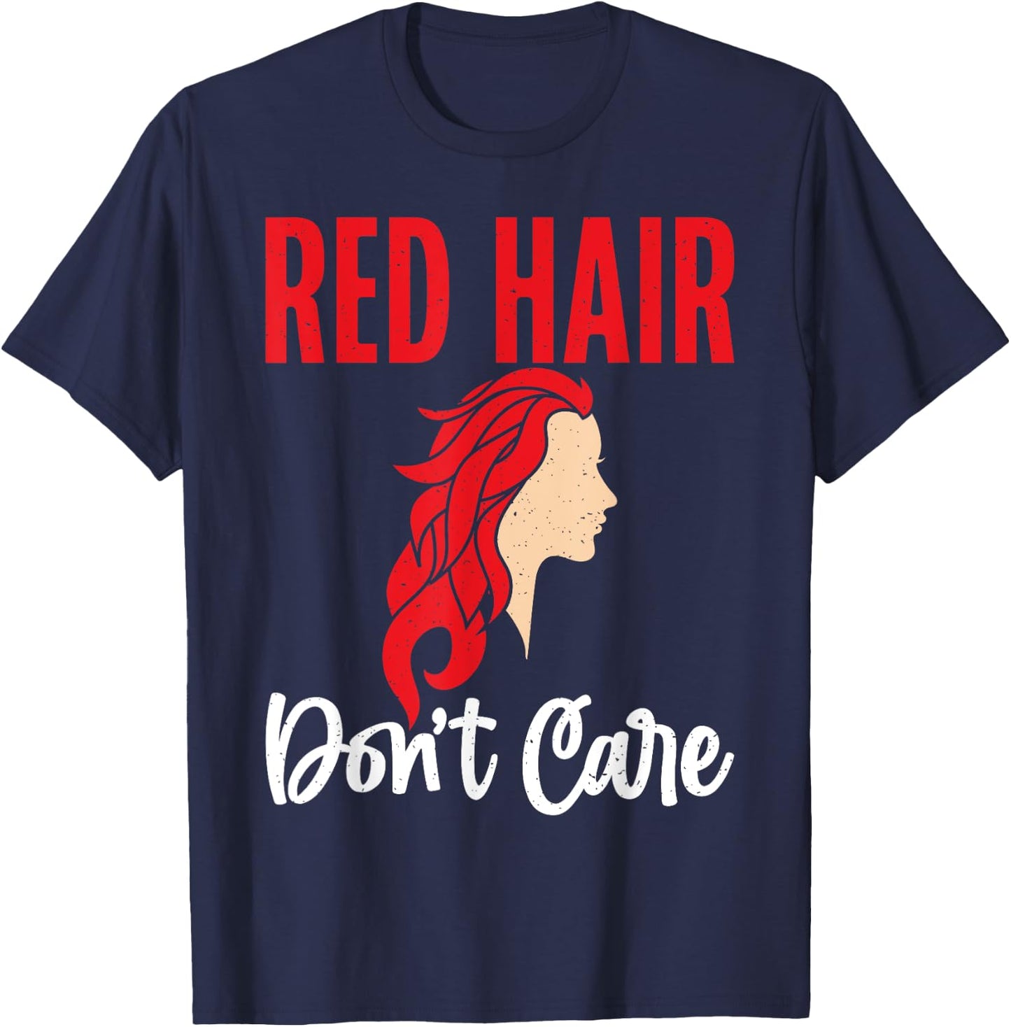 Red Hair dont care Redhead T-Shirt - T-Shirt | Navy
