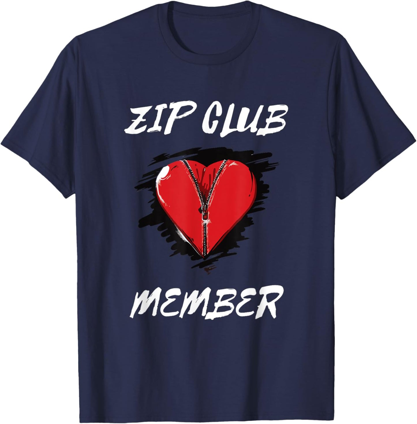 Zip Club Member Heart Patients Survivor Open Heart Surgery T-Shirt - T-Shirt | Navy