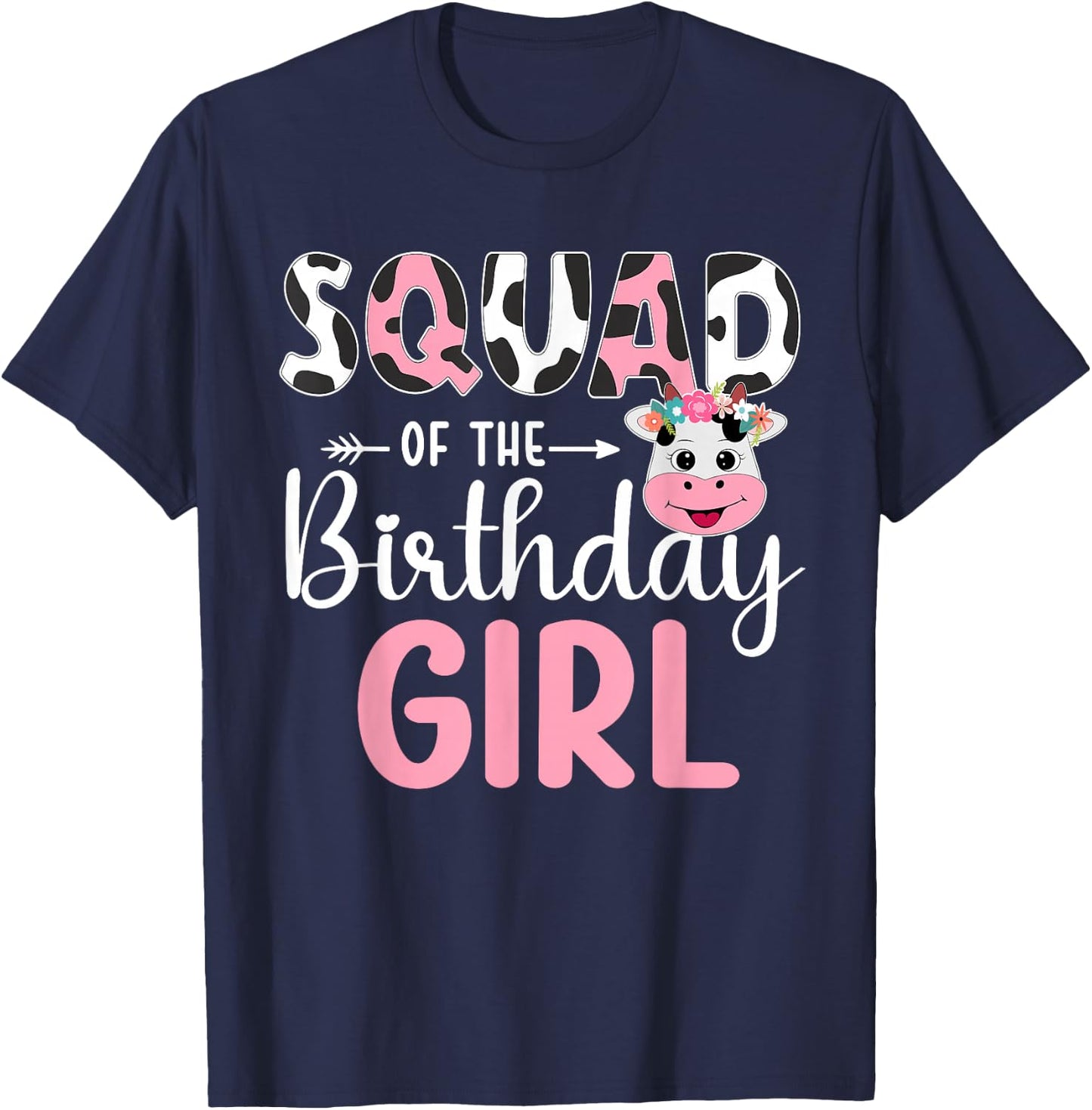Squad Of The Birthday Girl Farm Cow 1 St Birthday Girl T-Shirt - T-Shirt | Navy