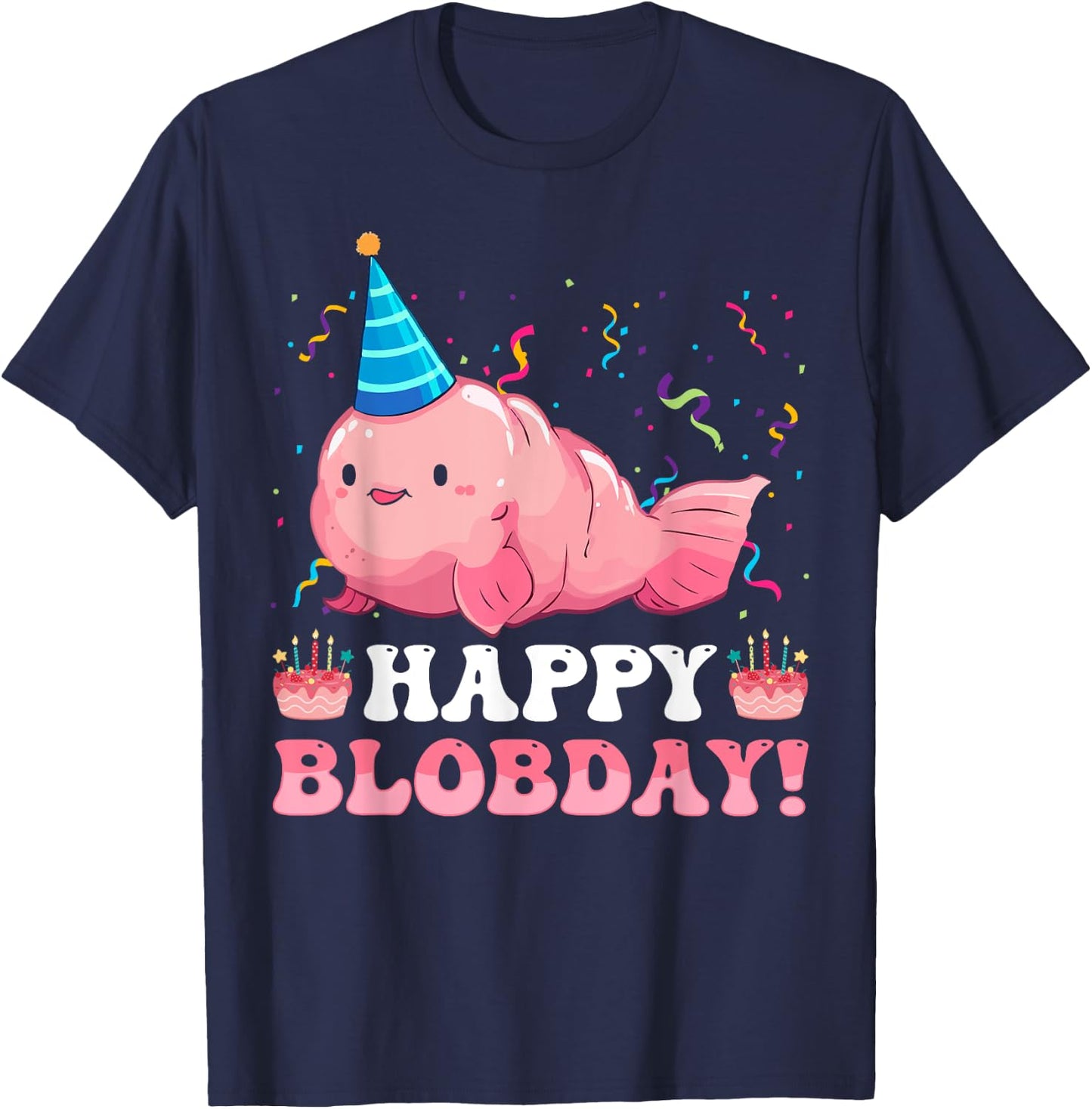Happy Blobday! Funny Blobfish Birthday Sea Animal T-Shirt - T-Shirt | Navy