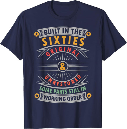 Built In The Sixties Built In The 60s Birthday T-Shirt - T-Shirt | Navy